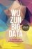 KLOUS, SANDER  NART WIELAARD - Wij zijn big data. De toekomst van de informatiesamenleving.