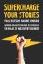 Supercharge your stories