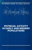  - Physical Activity in Early and Modern Populations -American Academy of Physical Education Papers No. 21
