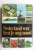 Nederland wat ben je nog mooi