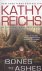 Kathy Reichs - Bones To Ashes