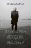 Waarnemer, adviseur, beslisser