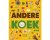 Mirjam Marks - Het andere koek boek