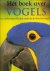 MORGAN, BEN. - Boek Over Vogels. Een indrukwekkende vlucht door het vogelrijk.