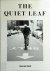 The quiet leaf Quarterly - ...