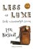 Lou Niestadt - Less is luxe
