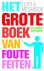 Het Grote Boek Van Foute Fe...