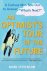 An Optimist's Tour of the F...