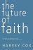 Harvey Cox - The Future of Faith