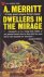 Dwellers in the Mirage