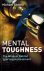 Michael Sheard - Mental Toughness -The Mindset Behind Sporting Achievement