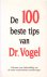 De 100 beste tips van Dr. V...