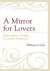 A Mirror For Lovers