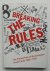 Breaking the Rules: The Pri...