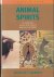 Saunders, Nicholas J. - Animal Spirits: The Shared World - Sacrifice, Ritual and Myth - Animal Souls and Symbols