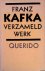Kafka, Franz - Verzameld werk