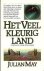 Het Veelkleurig Land 1: Het...