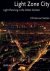 Light Zone City