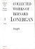 Crowe, Frederick  Robert M. Doran (editors). - Collected works of Bernard Lonergan Volume III: Insight: A study of Human understanding.