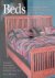 Miller, Jeff - Beds: Outstanding Projects from One of Americas Best Craftsmen - With plans and complete instructions for building 9 classic beds