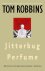 Tom Robbins - Jitterbug Perfume