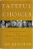 Fateful choices Ten decisio...