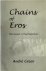 Chains of Eros The Sexual i...