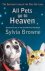 Sylvia Browne 45217 - All Pets Go to Heaven