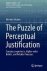 Ghijsen, Harmen - The Puzzle of Perceptual Justification Conscious experience, Higher-order Beliefs, and Reliable Processes