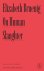 Elizabeth Bruenig - On Human Slaughter: Evil, Justice, Mercy