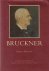 Watson, Derek - Bruckner. The Master Musicians Series Edited by Stanley Sadie