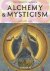 Alchemy & Mysticism