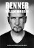 Renner willen worden