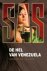 De hel van Venezuela / SAS ...