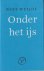 Onder het ijs: Psychiatrisc...