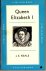 Neale , J.E. - Queen Elizabeth I