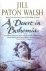 Jill Paton Walsh - A Desert In Bohemia