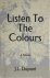 Listen To The Colours