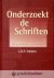 Scholten, L.M.P. - Onderzoekt de Schriften *nieuw* nu van  19,95 voor --- 122 annotaties voor Bereeërs