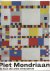 Piet Mondriaan, de man die ...