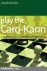 Jovanka Houska - Play the Caro-Kann