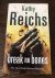 Reichs, Kathy - Break No Bones