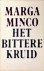 Marga Minco - Bittere Kruid