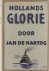 Jan de Hartog - Hollands glorie