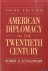 Schulzinger, Robert D. - American Diplomacy in the Twentieth Century