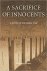 Alan Barker 206155 - A Sacrifice of Innocents  A Novel of the Great War