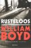 William Boyd - Rusteloos