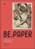 Be.Paper: Vernieuwing en on...