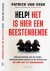 Help! Het is hier een beest...