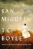 t. Boyle - San Miguel